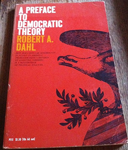 A Preface to Democratic Theory, Expanded Edition von University of Chicago Press